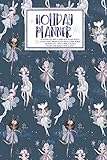 Holiday Planner: Winter Fairy | Christmas | Thanksgiving | 2019 Calendar | Holiday Guide | Gift Budg by Holiday Planner Queen