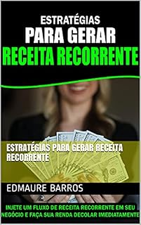 Livro Estratégias Para Gerar Receita Recorrente