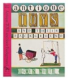 Antique Toys and Their Background
