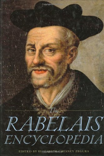 The Rabelais Encyclopedia by Elizabeth C. Zegura
