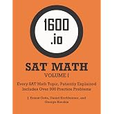 1600.io SAT Math Orange Book Volume I: Every SAT Math Topic, Patiently Explained