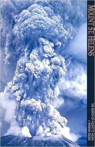 Mount St Helens The Rebirth Of Mount St Helens Barbara - 