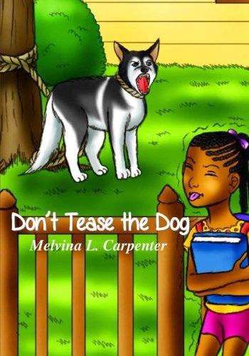 Buy Don T Tease The Dog Book Online At Low Prices In India Don T Tease The Dog Reviews Ratings Amazon In