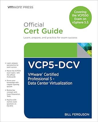 Vcp5 Dcv Official Certification Guide Covering The Vcp550 Exam