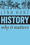 History: Why It Matters