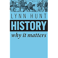History: Why It Matters book cover History: Why It Matters book cover