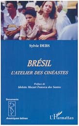 Brésil, l'atelier des cinéastes