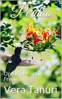 Livro Perdão: Opção de Seguir em Frente
