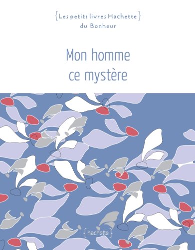 Mon homme, ce mystère