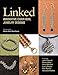 Linked: Innovative Chain Mail Jewelry Designs