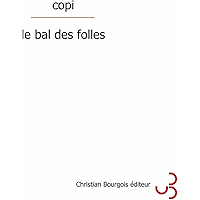 Le bal des folles (Littérature Française) (French Edition) book cover Le bal des folles (Littérature Française) (French Edition) book cover
