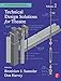 Technical Design Solutions for Theatre: The Technical Brief Collection Volume 2: 002 (Technical Brief Collection S)