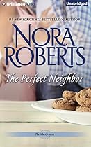 The Perfect Neighbor (The MacGregors) The Perfect Neighbor (The MacGregors)