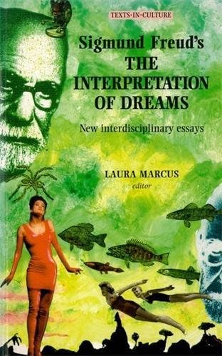 Sigmund Freud's the Interpretation of Dreams (Texts in Culture)