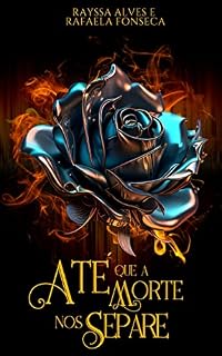 Livro Até que a morte nos separe