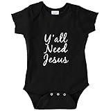 Y'all Need Jesus Funny Baby Bodysuit Infant