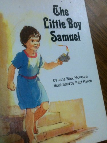 Little Boy Samuel by Jane Belk Moncure