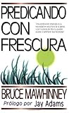 Predicando con frescura (Spanish Edition) by 