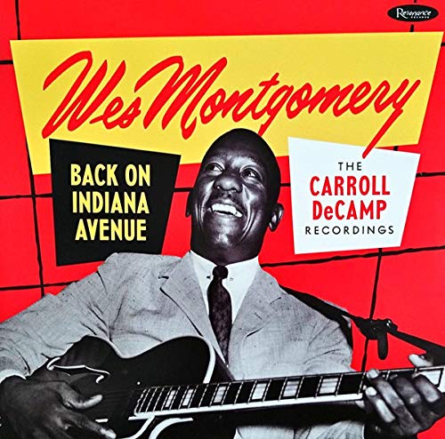 Album Art for Back On Indiana Avenue: The Carroll Decamp Recordings (180G/2Lp) (Rsd) by Wes Montgomery