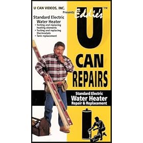 Standard Electric Water Heater Repair and Replacement (Eddie's U Can Repairs Series)
