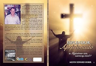 Livro Esplendor Aprisionado: O Majestoso está cativo em você? (Escola de Apóstolos Livro 1)