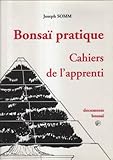 Image de Bonsaï pratique, cahier de l'apprenti