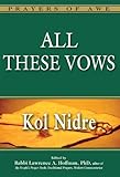 All These Vows-Kol Nidre (Prayers of Awe)