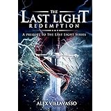 The Last Light: Redemption: A Superhero Epic Fantasy Short