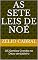 Livro AS SETE LEIS DE NOÉ: OS Gentios Crendo no Deus verdadeiro