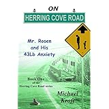 On Herring Cove Road: Mr. Rosen and His 43Lb Anxiety
