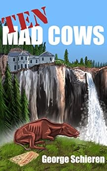 Ten Mad Cows by [Schieren, George]