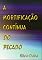 Livro A Mortificação Contínua Do Pecado