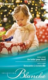 Un bébé pour Noël - Rencontre à Lewisville
