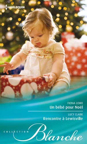 Un bébé pour Noël - Rencontre à Lewisville