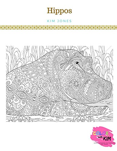 HIPPOS: A Hippos Coloring Book for Adults