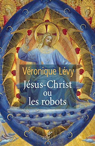Jésus Christ ou les robots by 