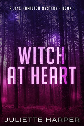 Witch at Heart (A Jinx Hamilton Mystery Book 1) by [Harper, Juliette]