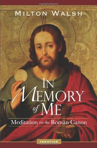 Download In Memory of Me: A Meditation on the Roman Canon PDF