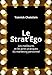 Le Strat'Ego: Les meilleures et les pires pratiques de marketing personnel (Village mondial) (French Edition) by 