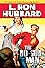 No-Gun Man, The: A Frontier Tale of Outlaws, Lawlessness, and One Man's Code of Honor (Western Short by L. Ron Hubbard