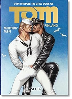 Little Book of Tom of Finland: Military Men