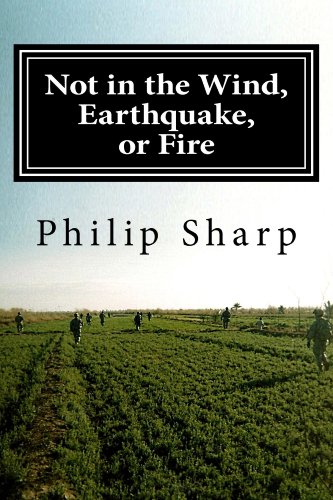 Not in the Wind, Earthquake, or Fire by Philip Sharp