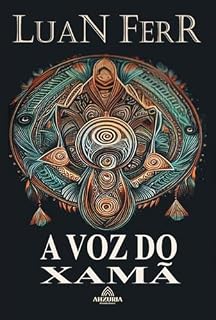 Livro A Voz Do Xamã