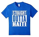 Haiti T-Shirt - STRAIGHT OUTTA HAITI Shirt