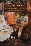 Un episodio en la vida del pintor viajero (Spanish Edition)