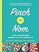 Pinch of Nom: 100 Slimming, Home-style Recipes by Kay Featherstone, Kate Allinson
