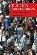 China since Tiananmen: From Deng Xiaoping to Hu Jintao (Cambridge Modern China Series)
