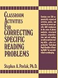 Classroom Activities For Correcting Specific Reading Problems