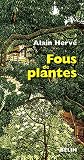 Fous de plantes by