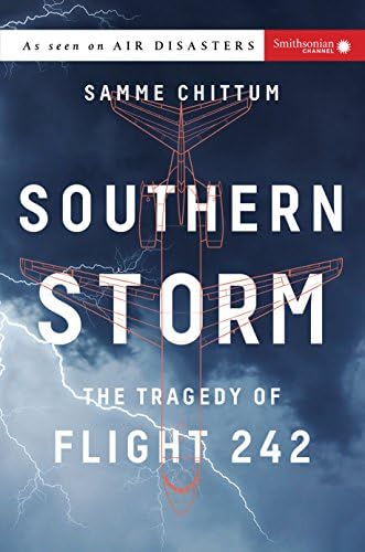 Southern Storm: The Tragedy of Flight 242 (Air Disasters) Hardcover – April 3, 2018